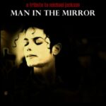 Man in the Mirror – Michael Jackson Tribute